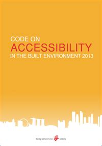 BCA Code on Accessibility in the Built Environment 2013.